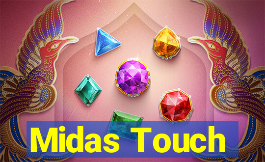 Midas Touch